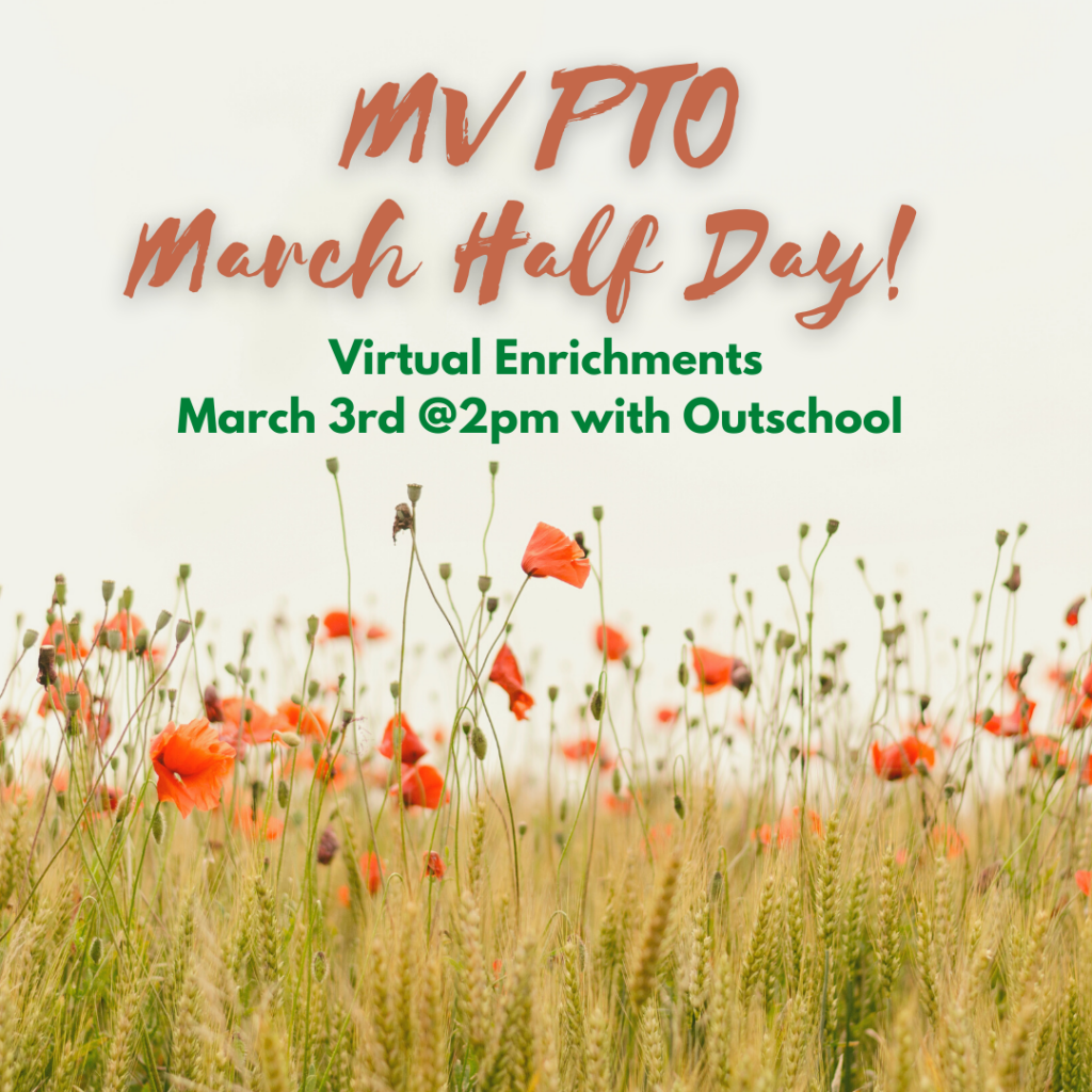 MVRCS PTO spring announcement about the March Half Day